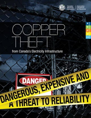 from Canada’s Electricity Infrastructure
COPPER
THEFT
 