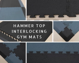 HAMMERTOP
INTERLOCKING
GYMMATS
 