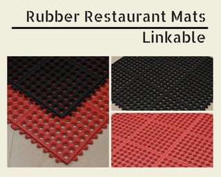 RubberRestaurantMats
Linkable
 