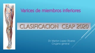 Dr. Marlon Lopez Álvarez
Cirujano general
 