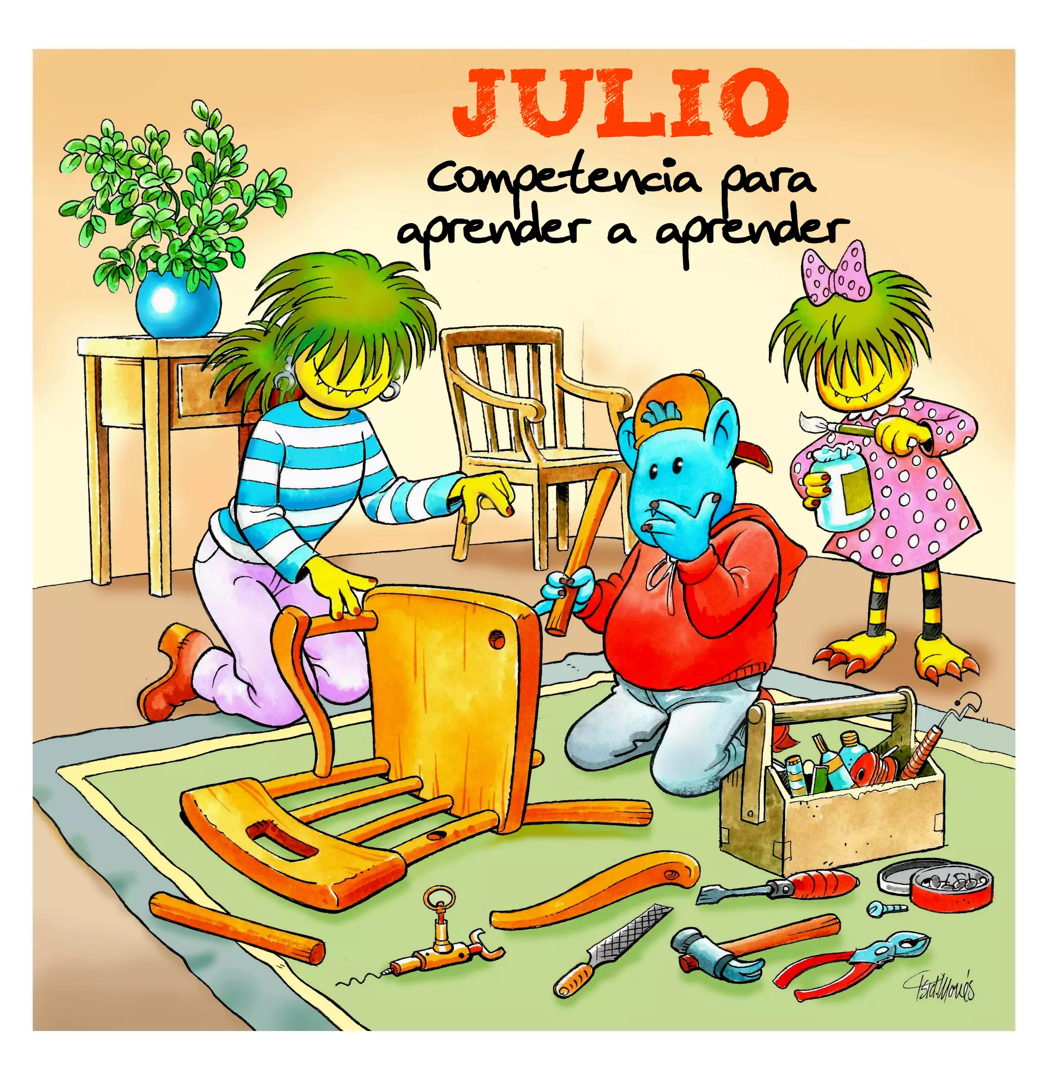 JULIO

Competencia para
aprender a aprender

 