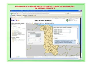 POSSIBILIDADE DE INSERIR DADOS EXTERNOS E CONSULTAR INFORMAÇÕES
POSSIBILIDADE DE INSERIR DADOS EXTERNOS E CONSULTAR INFORMAÇÕES
                      EM SISTEMAS DESKTOP´S
                       EM SISTEMAS DESKTOP´S
 