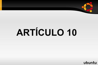 ARTÍCULO 10