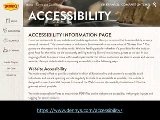 デニーズ
https://www.dennys.com/accessibility/
 