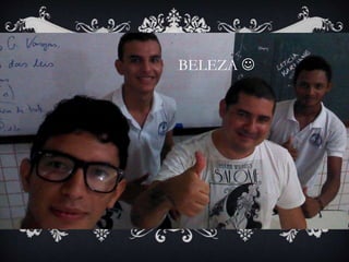 BELEZA 
 