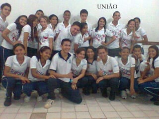 UNIÃO
 