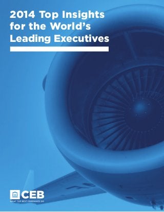 2014 Top Insights 
for the World’s 
Leading Executives 
 