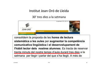 Institut Joan Oró de Lleida
30’ tres dies a la setmana
21/9/2018 90- EQC -
 