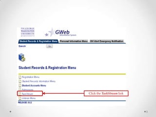 Click the TaskStream link
5
 