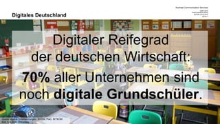 Kontrast Communication Services
CeBIT 2015
Web Experience Arena
DATUM 20.03.2015
SEITE 7
Digitaler Reifegrad
der deutschen Wirtschaft:
70% aller Unternehmen sind
noch digitale Grundschüler.
Digitales Deutschland
Quelle: eigene Untersuchungen, BVDW, PwC, BITKOM
Bild: DALIBRI, Wikipedia
 