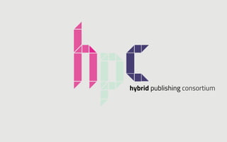 hybrid publishing consortium
 