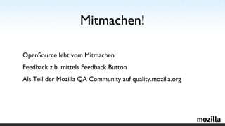 Firefox 4 wird fuer Mac OSX, Windows, Linux in ueber 70 Sprachen zur Verfuegung stehen – mehr Sprachen und Platformen als jeder andere Browser  
