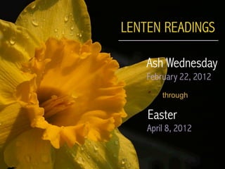The Common English Bible - Lenten Readings