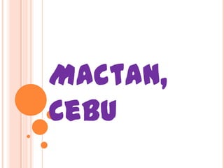 Mactan, Cebu 