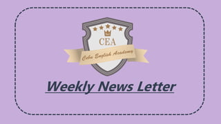 Weekly News Letter
 