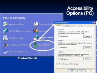 Control Panels Accessibility Options (PC) 
