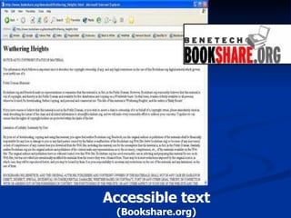 Accessible text (Bookshare.org) 