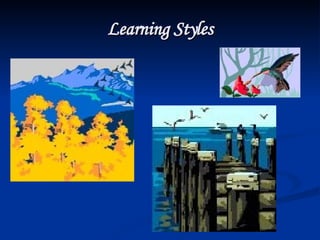 Learning Styles 