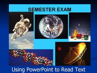Using PowerPoint to Read Text 