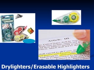 Drylighters/Erasable Highlighters 