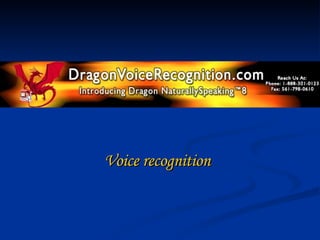 Voice recognition 