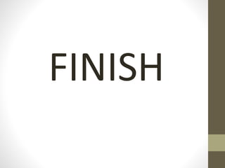 FINISH
 