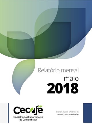 Cecafe relatorio-mensal-maio-2018