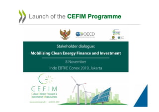 Launch of the CEFIM Programme
 