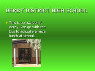 Derby   District   High   School ,[object Object]