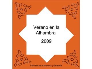 Verano en la Alhambra  2009 