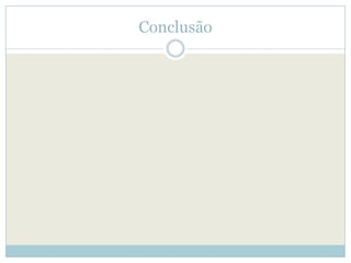 Conclusão
 