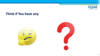 Think if You have any
45
 