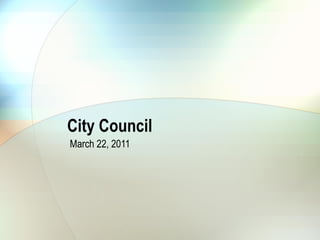 City Council March 22, 2011 