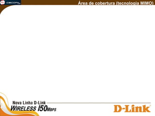 Área de cobertura (tecnologia MIMO) 