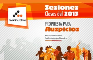 www.aprendesalsa.com
facebook.com/cambioenclave
 