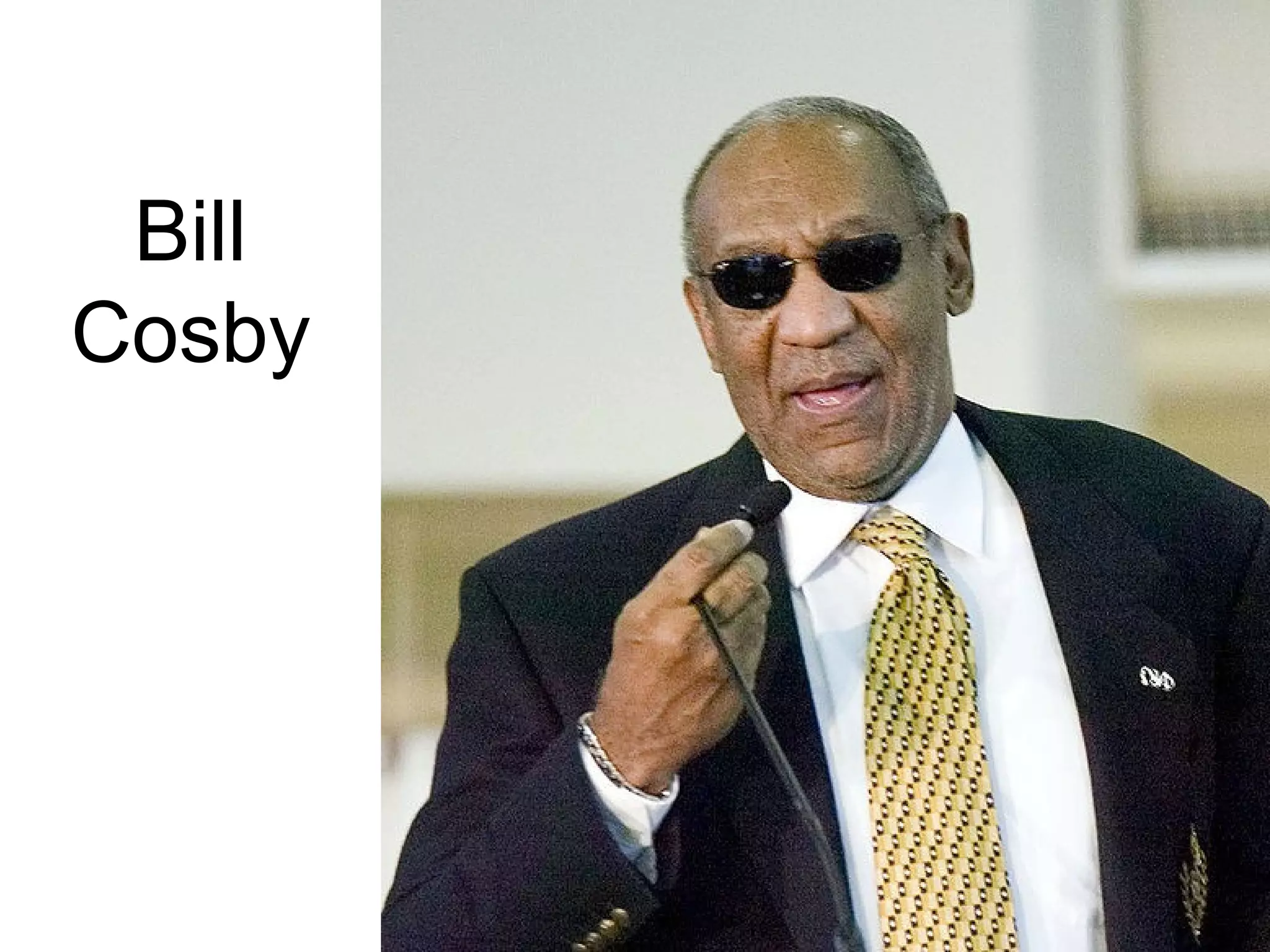 Bill
Cosby
 