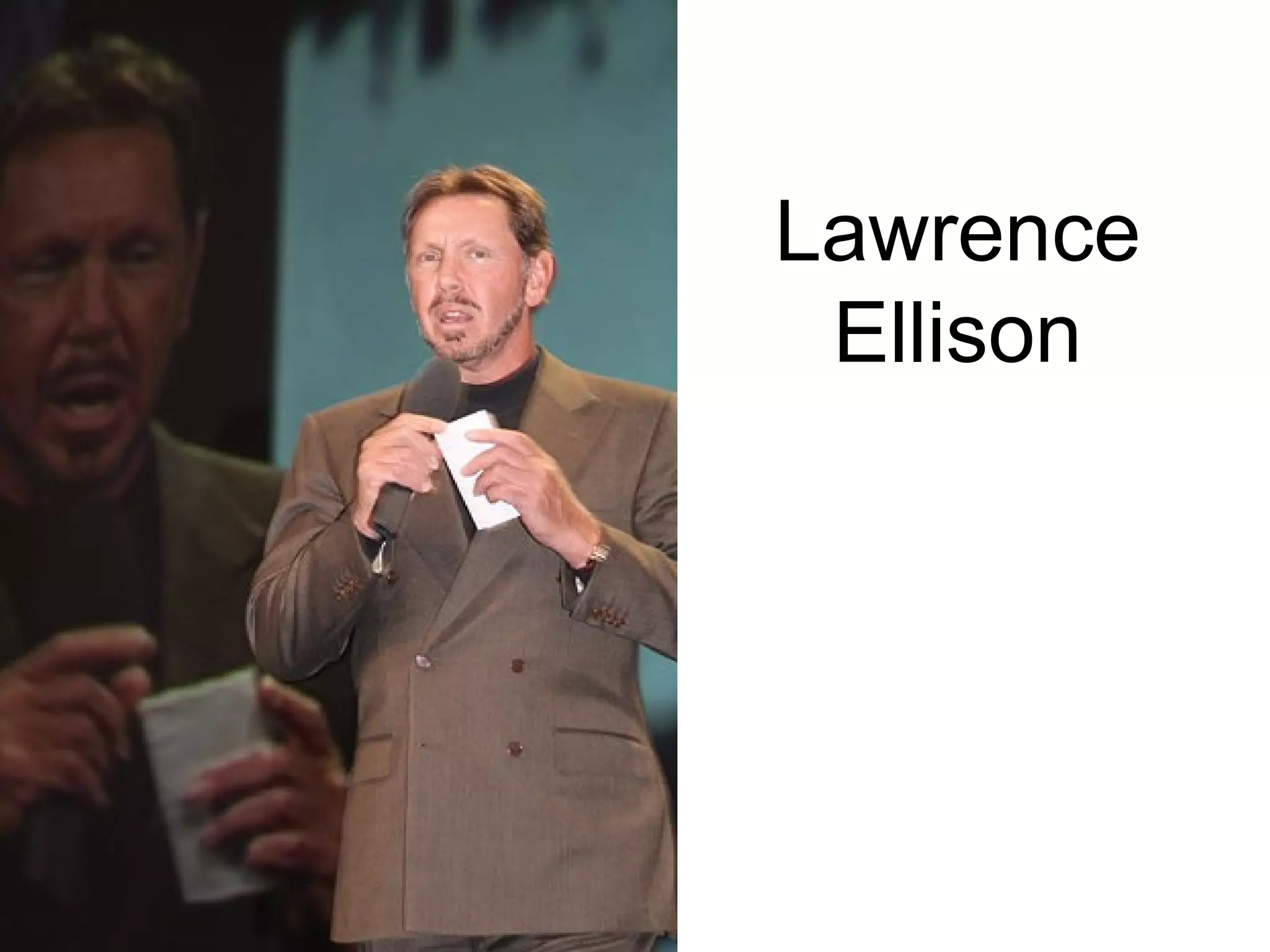 Lawrence
Ellison
 