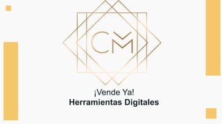 companyname/2016
page 1
¡Vende Ya!
Herramientas Digitales
 