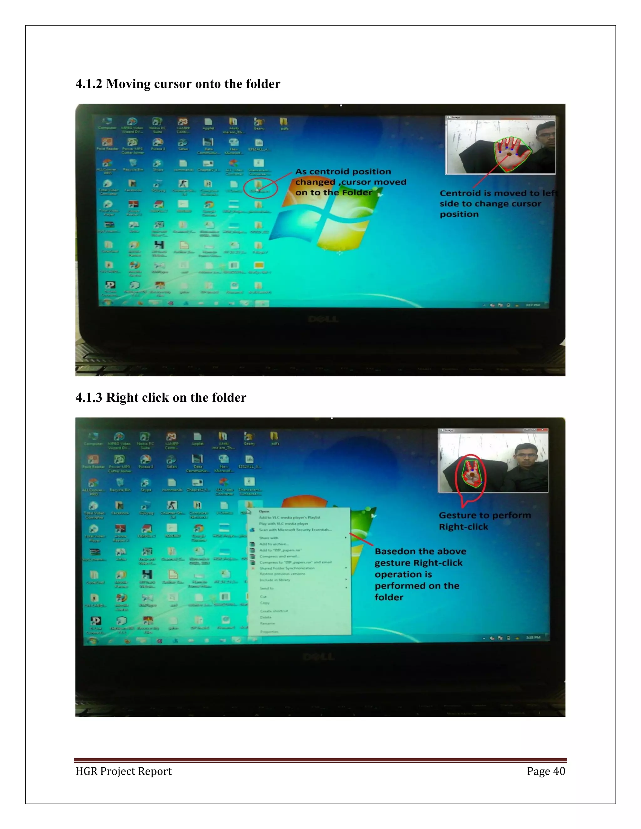 HGR Project Report Page 40
4.1.2 Moving cursor onto the folder
4.1.3 Right click on the folder
 