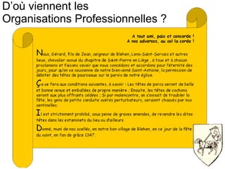 D’où viennent les Organisations Professionnelles ? 