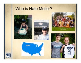 Who is Nate Moller?
 