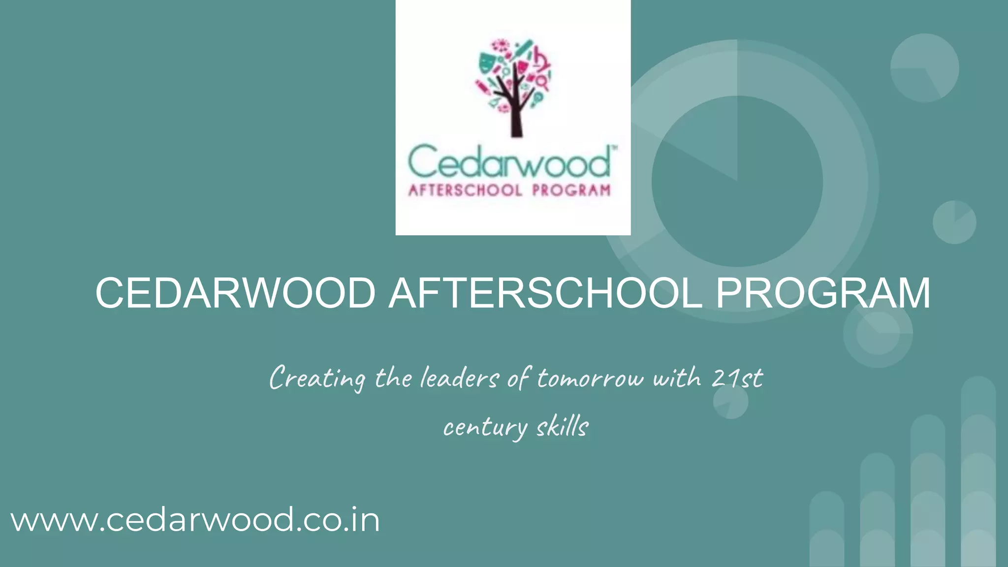 Cedarwood Afterschool Program | PPTX
