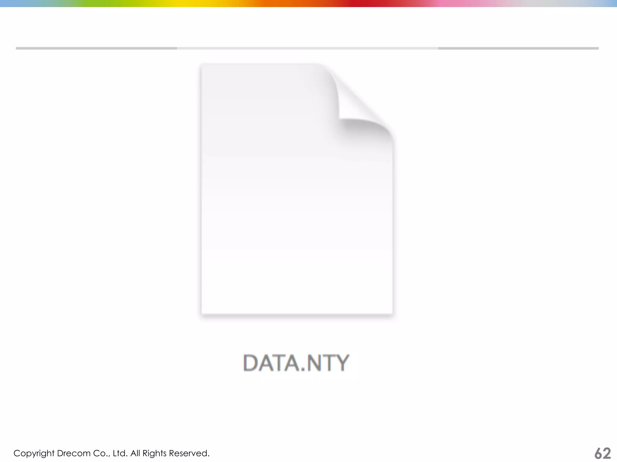 Copyright Drecom Co., Ltd. All Rights Reserved.	
 62
 
