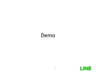 Demo
9
 
