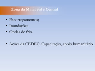  Elaboração de estudosCausas dos óbitosTotal: 44 mortes19Fonte: CCE
