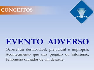  Ações de apoio da CEDEC.CONCEITOS BÁSICOS  DE DEFESA CIVIL