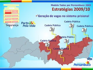 Segurança Cadeia Pública Cadeia Pública Cadeia Pública Cadeia Pública Cadeia Pública Cadeia Pública 