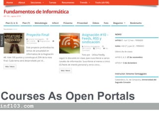 Courses As Open Portals
58
inf103.com
 