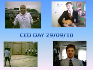 CED DAY 29/09/10 