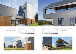 36 37
Herk-de-Stad - Claes - Vanoppen (Kermt)
I
DAK EN GEVEL
Renovatie
MATERIA AL
Alterna 60 x 32
DEKKING
Halfsteensverband
I
Projectkleur: Alterna Donkergrijs
Lei, wit en hout:
een boeiend trio
DAK EN GEVEL
Nieuwbouw
MATERIA AL
Alterna 60 x 32
DEKKING
Halfsteensverband
I
Projectkleur: Alterna Donkergrijs
Krachtige horizontale
architectuur
Cielle - ATELIER D’ARCHITECTURE BOSQUÉE (Marche-en-Famenne)
I
 